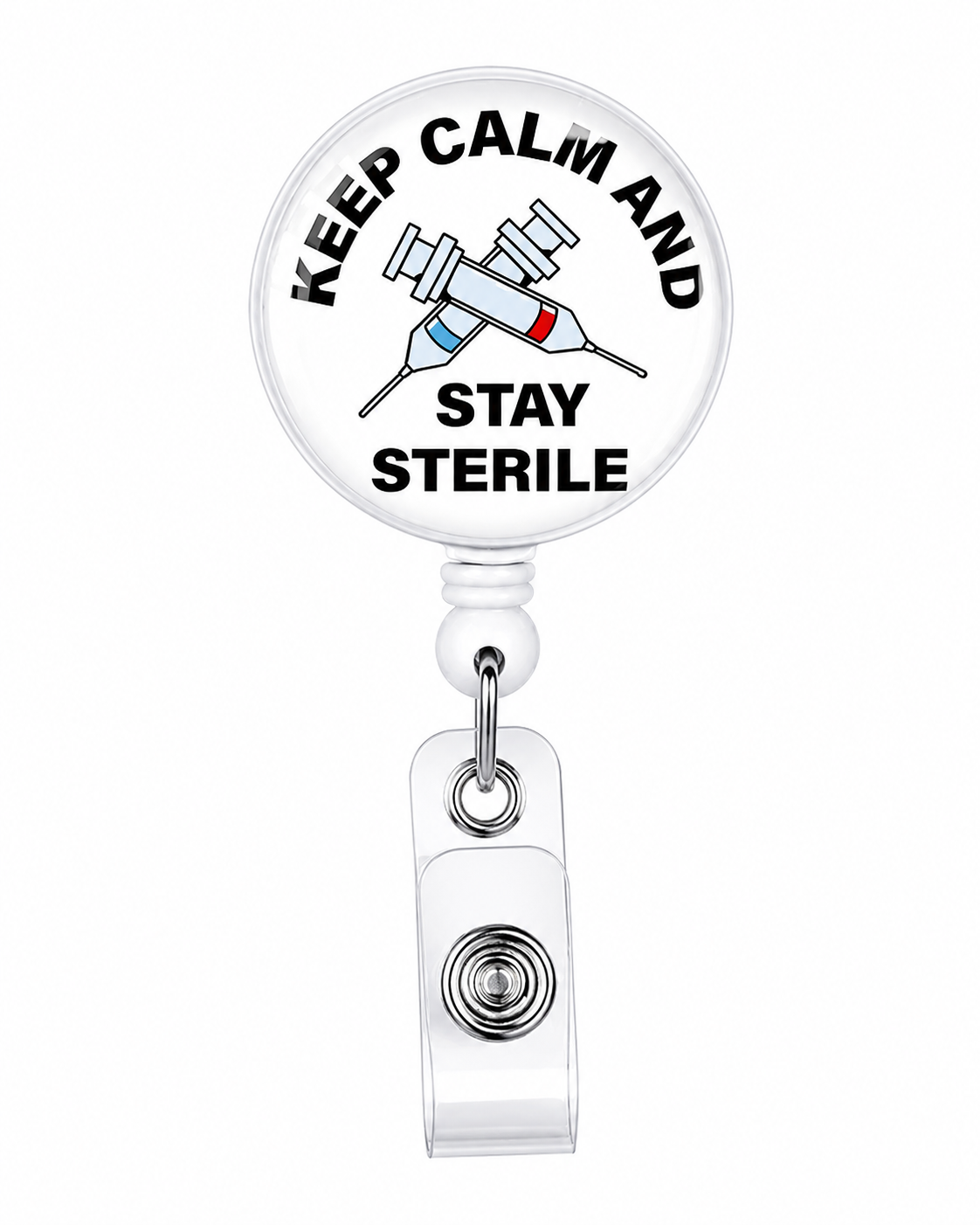 Keep Calm & Stay Sterile Badge Reel