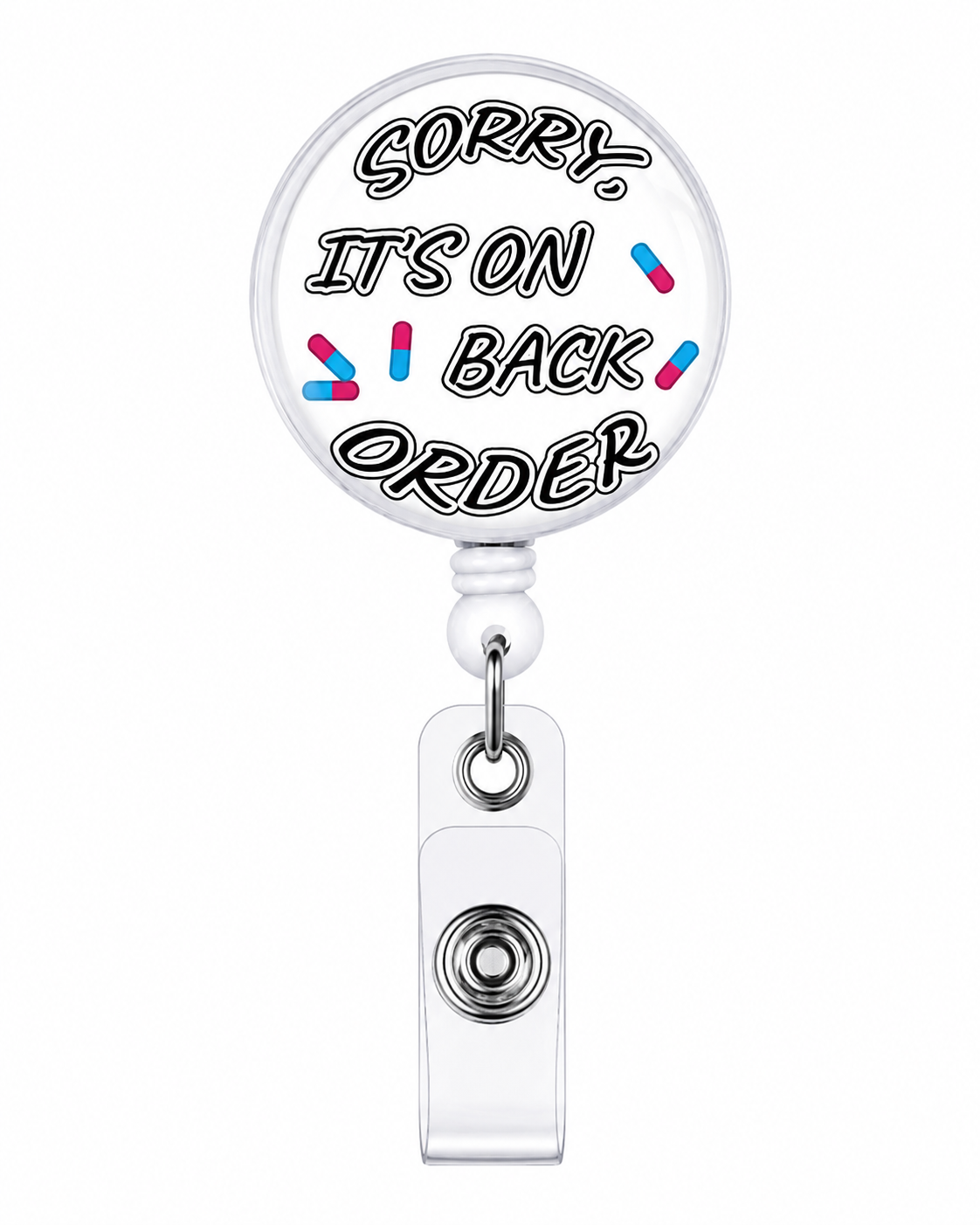 Sorry, It’s On Back Order Badge Reel